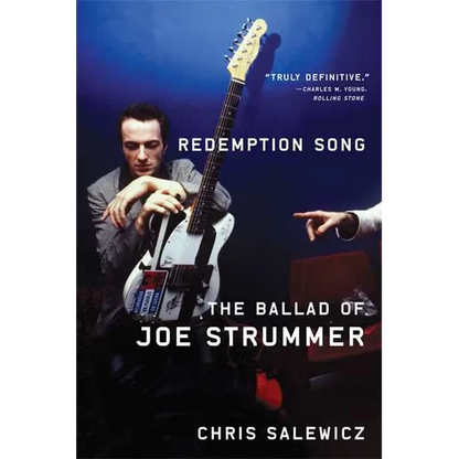 Redemption Song: The Ballad of Joe Strummer - Paperback
