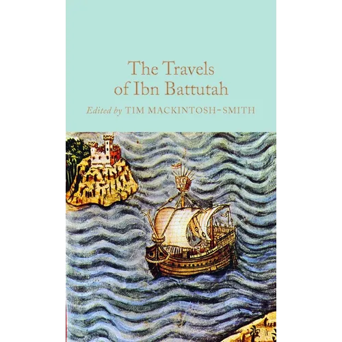 The Travels of Ibn Battutah - Hardcover