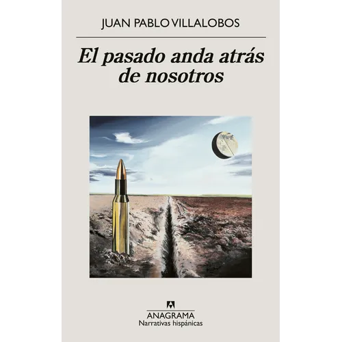 Pasado Anda Atras de Nosotros, El - Paperback