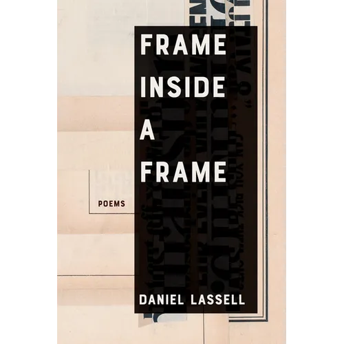 Frame Inside a Frame: Poems Volume 37 - Paperback