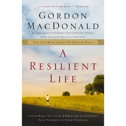 A Resilient Life: You Can Move Ahead No Matter What - Paperback