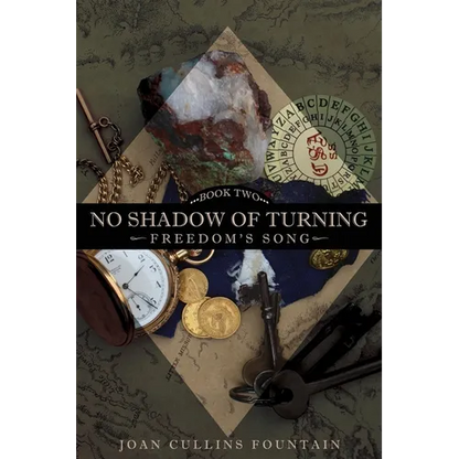 No Shadow of Turning: Freedom's Song - Paperback