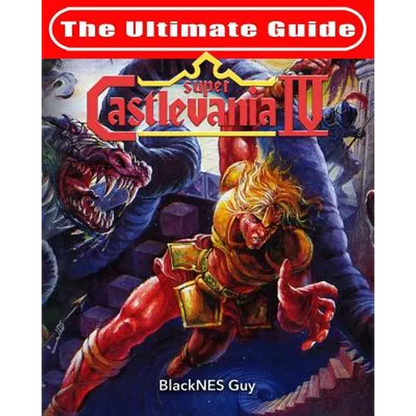 SNES Classic: The Ultimate Guide To Castlevania IV - Paperback