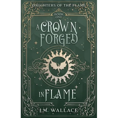 A Crown Forged in Flame (Daughters of the Flame, Book 1) - Paperback