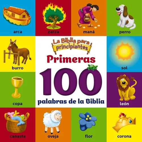 La Biblia Para Principiantes, Primeras 100 Palabras de la Biblia - Hardcover