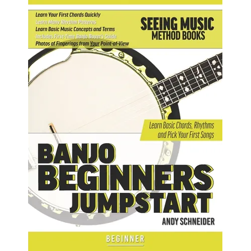 Banjo Beginners Jumpstart: Learn Basic Chords, Rhythms and Pick Your First Songs - Paperback