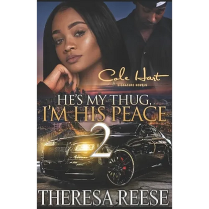 He's My Thug, I'm His Peace 2: An Urban Romance Novel - Paperback