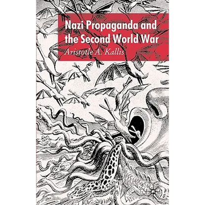 Nazi Propaganda and the Second World War - Paperback