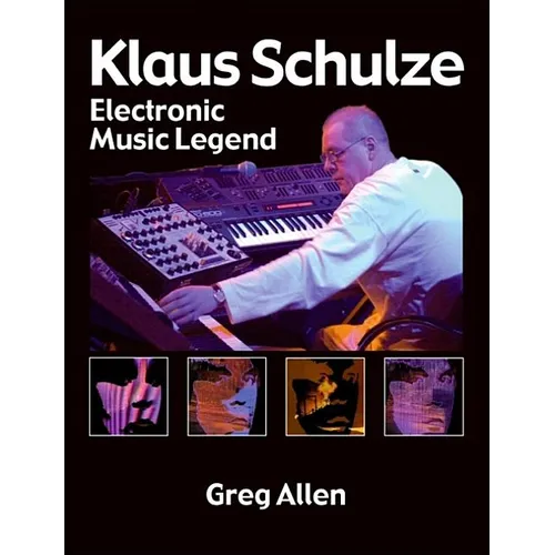 Klaus Schulze: Electronic Music Legend - Paperback