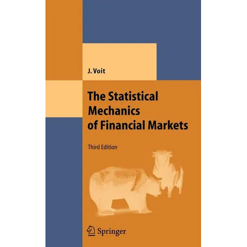 The Statistical Mechanics of Financial Markets - Hardcover