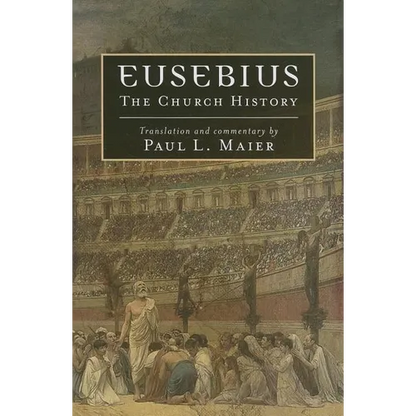 Eusebius: The Church History - Paperback