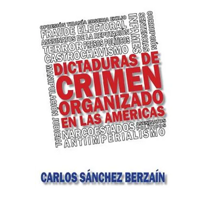 Dictaduras de crimen organizado en Las Américas - Paperback