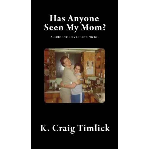 Has Anyone Seen My Mom - Hardcover