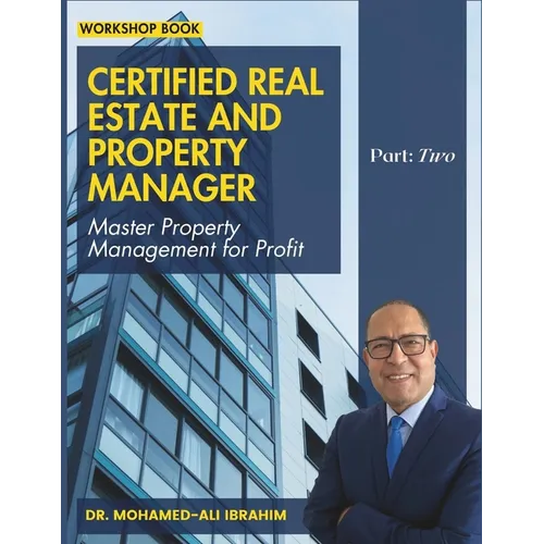 Certified Real Estate and Property Manager: Master Property Management for Profit - Paperback