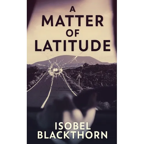 A Matter of Latitude - Paperback
