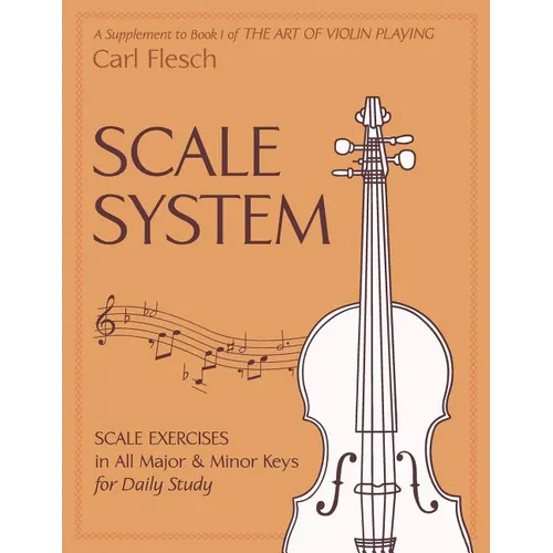 Scale System: Scale Exercises in All Major and Minor Keys for Daily Study - Paperback