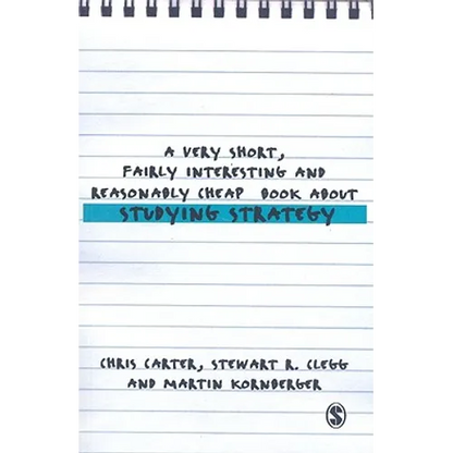 A Very Short, Fairly Interesting and Reasonably Cheap Book about Studying Strategy - Paperback