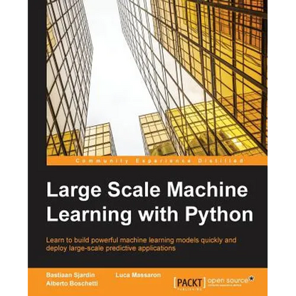 Large Scale Machine Learning with Python - Paperback