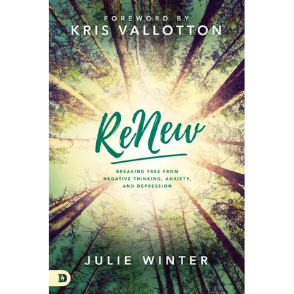 Renew: Breaking Free from Negative Thinking, Anxiety, and Depression - Paperback
