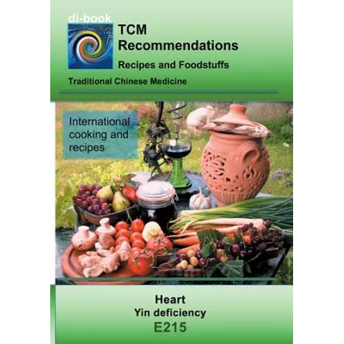 TCM - Heart - Yin deficiency: E215 TCM - Heart - Yin deficiency - Paperback