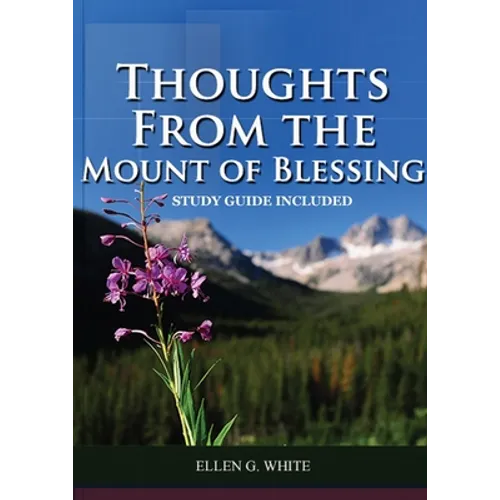 Thoughts from the Mount of Blessing - Paperback