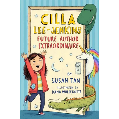 Cilla Lee-Jenkins: Future Author Extraordinaire - Paperback