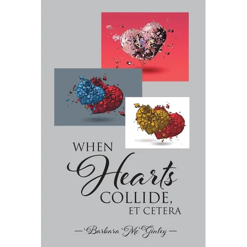 When Hearts Collide, Et Cetera - Paperback