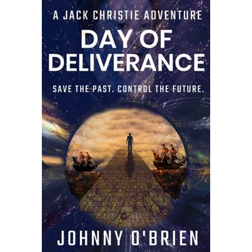 Day of Deliverance: A Jack Christie Adventure - Paperback