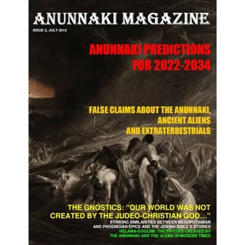 ANUNNAKI MAGAZINE. Issue 2 July 2013 - Paperback