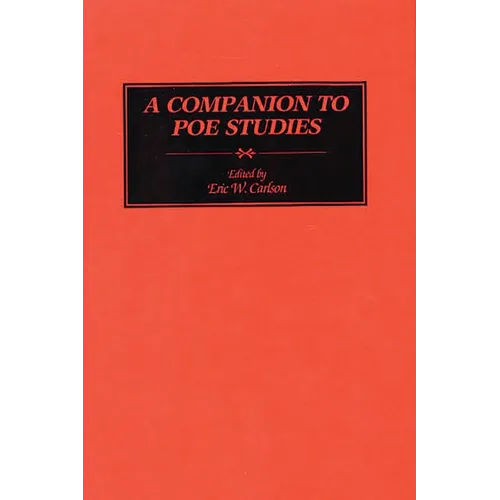 A Companion to Poe Studies - Hardcover