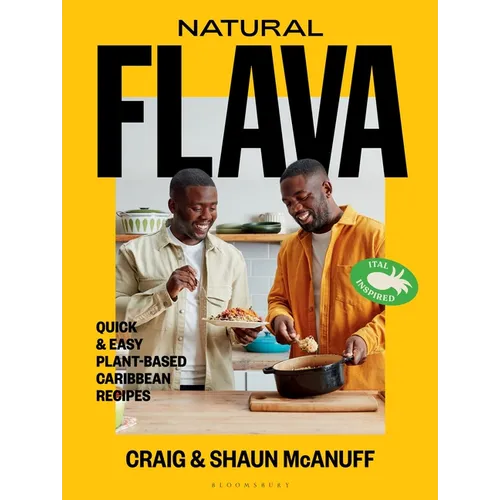 Natural Flava: Quick & Easy Plant-Based Caribbean Recipes - Hardcover