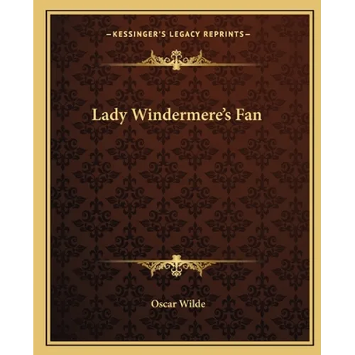 Lady Windermere's Fan - Paperback