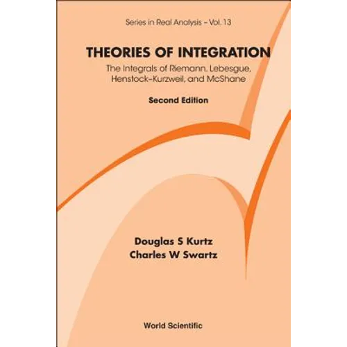 Theories of Integration (2nd Ed): Lebesgue - Hardcover
