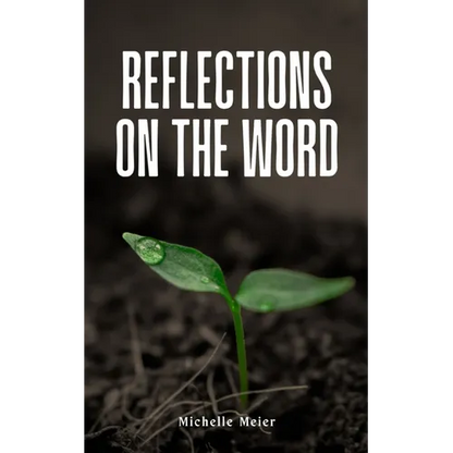 Reflections On The Word - Paperback