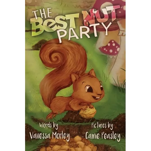 The Best Nut Party - Hardcover