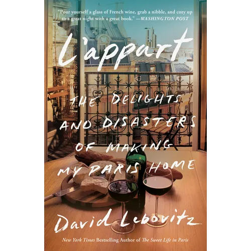 L'Appart: The Delights and Disasters of Making My Paris Home - Paperback
