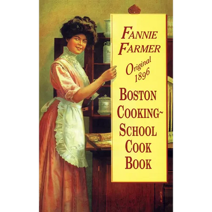 Original 1896 Boston Cooking-School Cook Book - Paperback