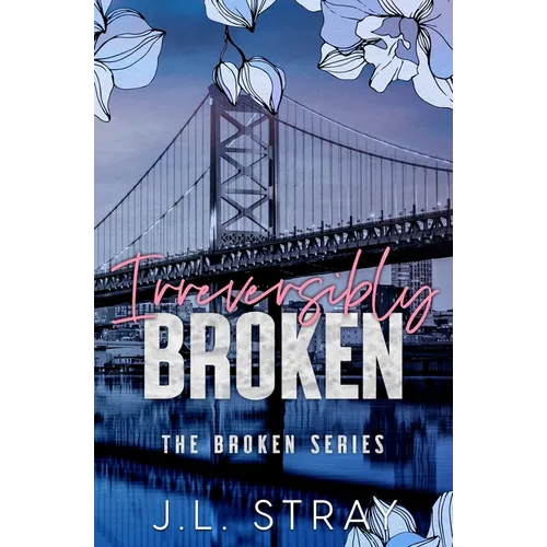 Irreversibly Broken - Paperback