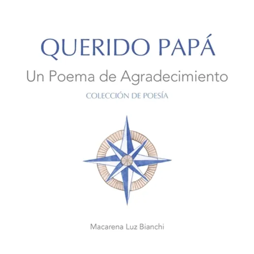 Querido Papá: Un Poema de Agradecimiento - Hardcover