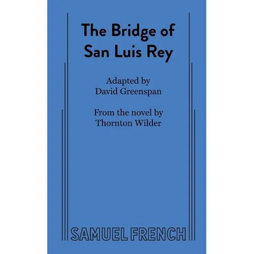 The Bridge of San Luis Rey - Paperback