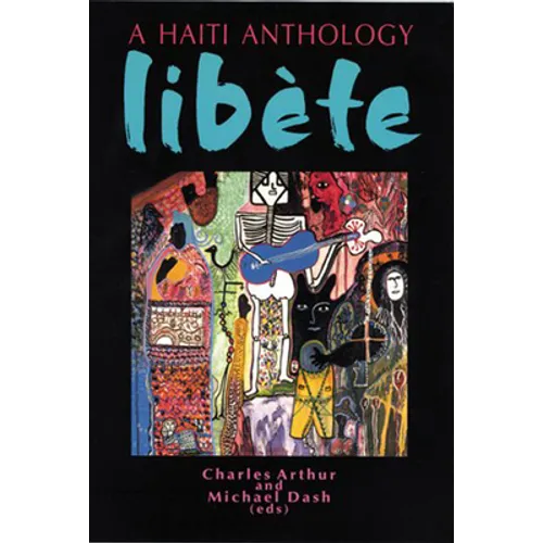 Libete: A Haiti Anthology - Paperback