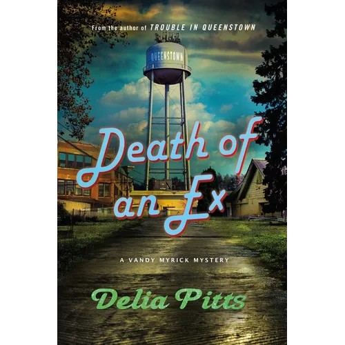 Death of an Ex: A Vandy Myrick Mystery - Hardcover