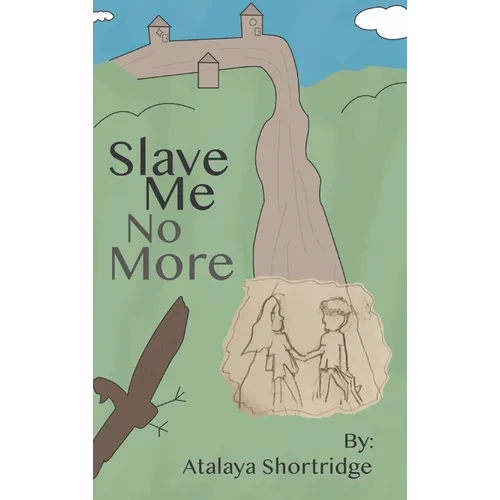 Slave Me No More - Hardcover