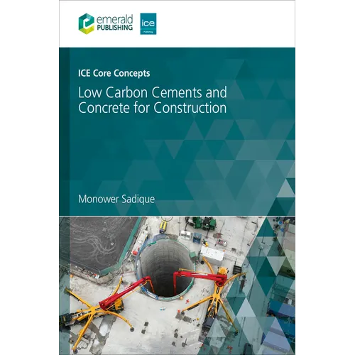 Ice Core Concepts: Low Carbon Cements and Concrete for Construction - Paperback