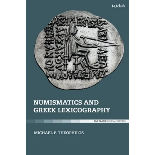 Numismatics and Greek Lexicography - Paperback