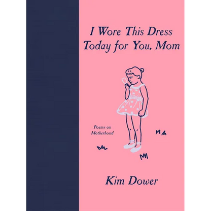 I Wore This Dress Today for You, Mom - Paperback
