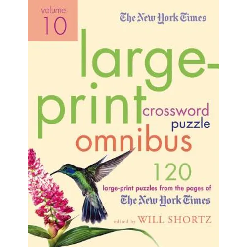 The New York Times Large-Print Crossword Puzzle Omnibus, Volume 10 - Paperback