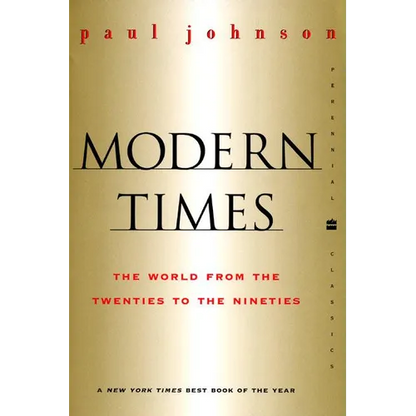 Modern Times Revised Edition: World from the Twenties to the Nineties, the - Paperback