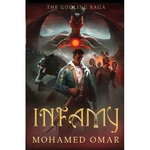 Infamy: The Godling Saga - Paperback