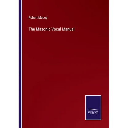 The Masonic Vocal Manual - Paperback